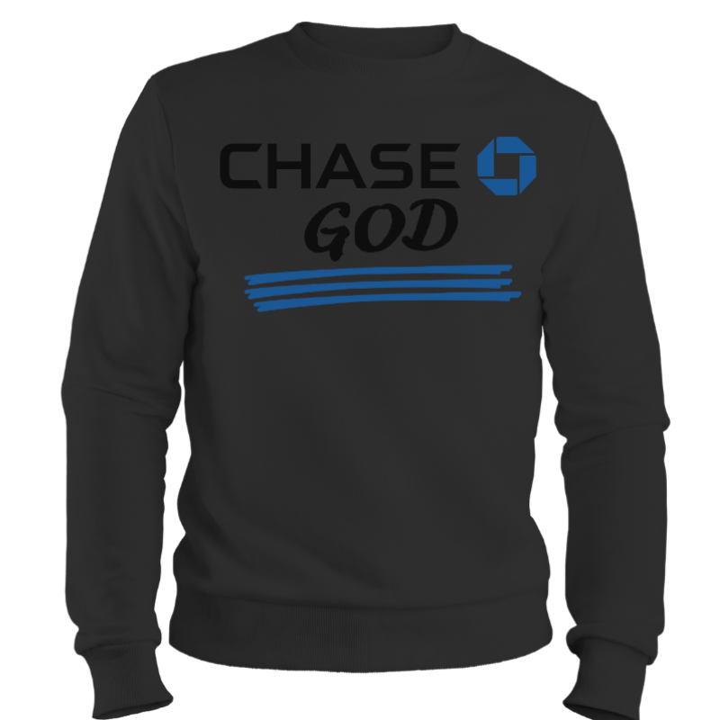 Chase GOD Sweatshirt