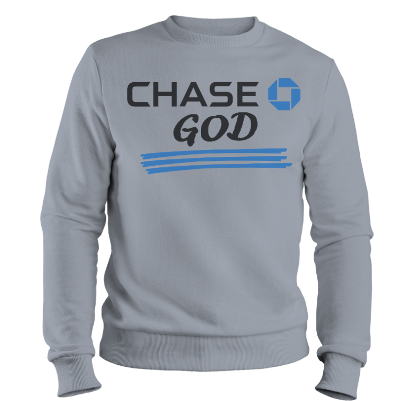 Chase GOD Sweatshirt