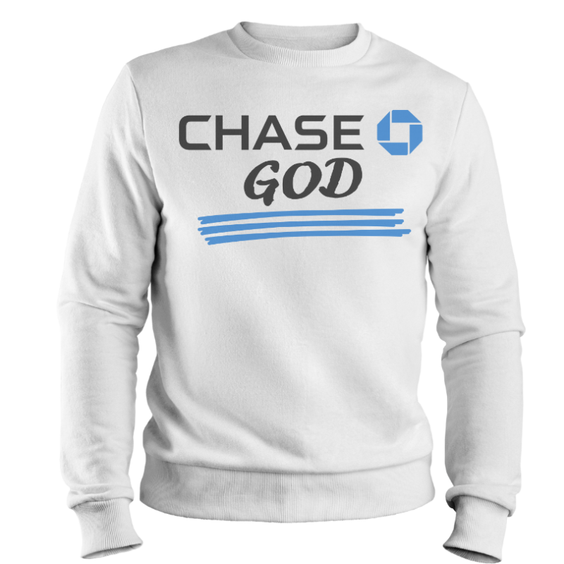 Chase GOD Sweatshirt